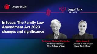 The Family Law Amendment Act - What You Need To Know