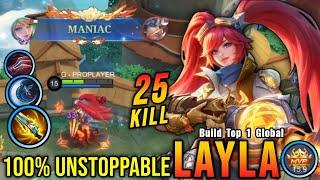 25 Kills No Death!! Layla MVP 15.9 Points 100% UNSTOPPABLE!! - Build Top 1 Global Layla ~ MLBB