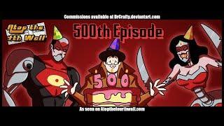 500th Episode, Part 1 - Atop the Fourth Wall