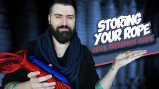 Storing Your Rope Quick Reference Guide