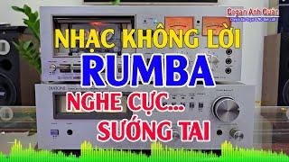 Siêu Phẩm Nhạc Không Lời Rumba - Nhạc Rất Hay Nghe Cực Sướng Tai - Nhạc Quán Cafe Phòng Trà