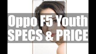 Oppo F5 Youth | Price, Specifications and Features [Tech upto Date]