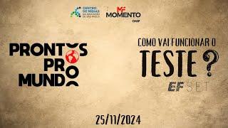 Como vai funciona o teste EF SET 360 (Prontos pro Mundo) - Live 25/11/2024