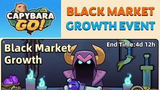 Capybara Go l Black Market Growth Event