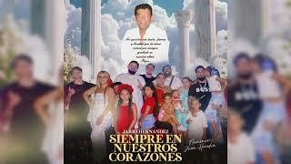 Jarri Hernández - Siempre En Nuestros Corazones "FT. Flamenco Juan Heredia"