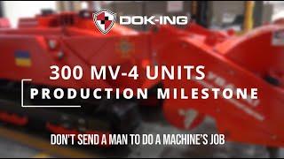 DOK-ING 2023 PRODUCTION MILESTONE: 300 MV-4 MACHINES!