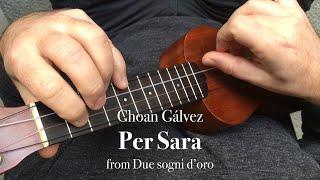 Due sogni d'oro - 1. Per Sara - Solo ukulele