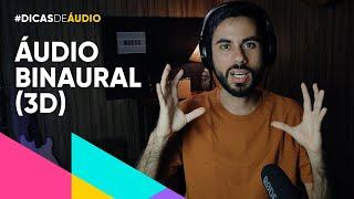 Áudio Imersivo? Áudio Binaural? COMO FUNCIONA?! (USE FONE)