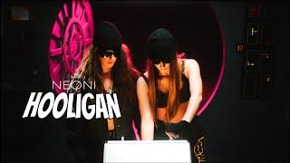 Neoni - HOOLIGAN (Official Music Video)