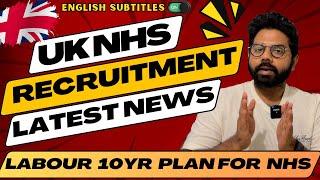 UK NHS Nurses Recruitment നടത്താതെ വഴിയില്ല | Lord Darzi Report പുറത്തു വന്നു| 10yr NHS Rebuild Plan