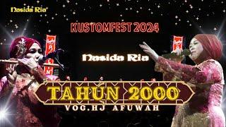 LAGU INI BISA JADI KANDIDAT KOLABORASI BERIKUTNYA I TAHUN 2000  - NASIDA RIA LIVE KUSTOMFEST 2024