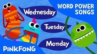 Seven Days | English Word Song | Word Power | Pinkfong Songs for Children