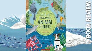 Remarkable Animal Stories - Book Review