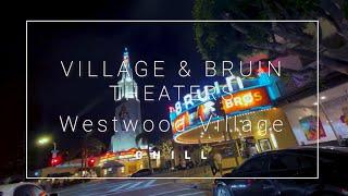 VILLAGE & BRUIN THEATERS | WESTWOOD VILLAGE (California) Lofi Beats