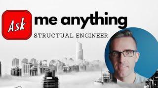 Answering your Questions about Structural Engineering