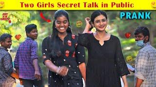 Two Girls Secret Talk in Public Prank | Funny Prank | Just For Sirippu