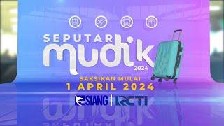 Seputar Mudik RCTI 2024