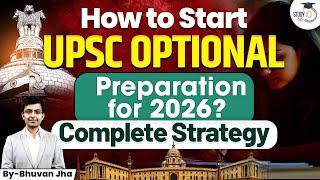 How to Prepare Optional Subject for UPSC Mains 2026? | StudyIQ IAS