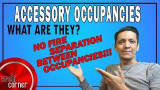 AC 033 - Accessory Occupancies - What are they?