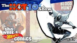 Hot 10 Comic Books  Top Trending Comics This Week 6-28-24  CBSI