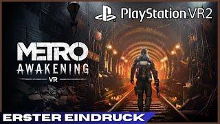 Wie ist das neue VR Exclusive Metro Awakening VR? Erster Eindruck - Playstation VR2 #psvr2