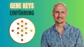 Gene Keys Einführung Deutsch