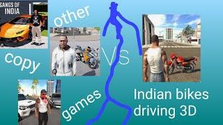 Other Indian bike driving copy games VS Indian bikes driving 3D which one is better