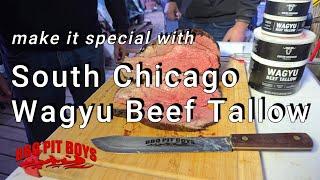 SOUTH CHICAGO WAGYU BEEF TALLOW MAKES IT SPECIAL