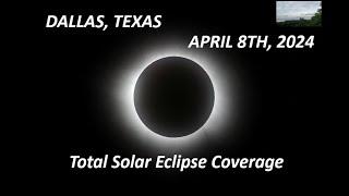 Total Eclipse Coverage | April 8th, 2024 | Fort Worth | Dallas Texas