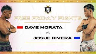 Free Friday Fights - Dave Morata vs Josue Rivera