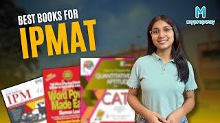 Best books to prepare for IPMAT | Tips by IPM Student | Myprepway- By IPM Students, for IPM Students