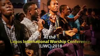 Lagos International Worship Conference (LIWC) 2018 Ad