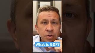 Economics Defined: What is Gross Domestic Product (GDP)?