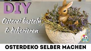 DIY - OSTERDEKO selber machen - OSTEREI basteln aus Toilettenpapier 