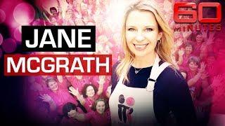 Jane McGrath's inspiring mission to find breast cancer cure | 60 Minutes Australia