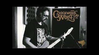 “No Natural Light Vol 1” Clockwork Wolf & Co -  Studio Recording Diary