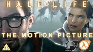 Half-Life: The Movie