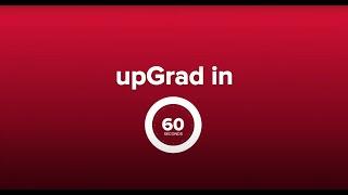 upGrad in 60 seconds - Explained