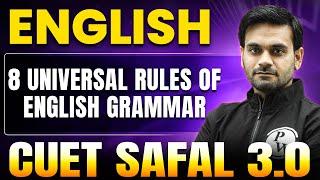 8 Universal Rules of English Grammar | English for CUET 2025 | CUET SAFAL 3.0