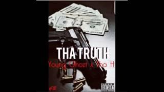 Young Ghozt Ft. Tha H - Tha Truth