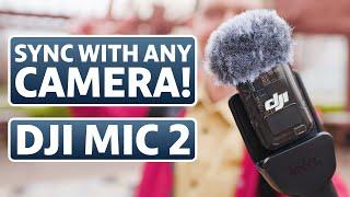 HOW TO Sync Your DJI Mic 2 To ANY Camera! No Receiver Needed!