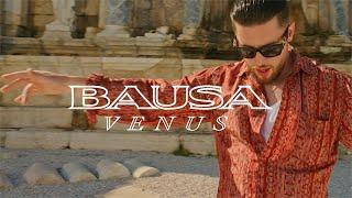 BAUSA - VENUS (Official Video)