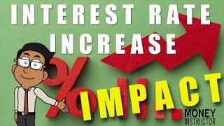 What Interest Rate Increases Mean for You | Money Instructor