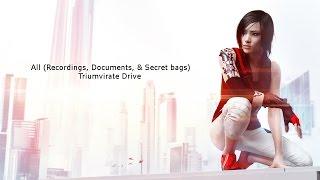 Mirror's Edge Catalyst - All (Recordings, Documents, & Secret bags) Triumvirate Drive