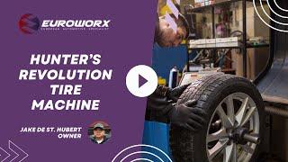 Hunter's Revolution Tire Machine | Euroworx Automotive Specialist