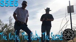 The Knife, The Ruby, The Secret - Legend of the Superstition Mountains Season 5 Episode 6