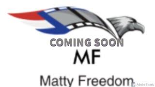 Matty Freedom Intro