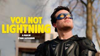 You Not Lightning | Student Short Film by Ethan Alexander