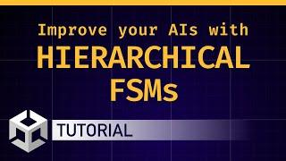 Make a hierarchical finite state machine [Unity/C# tutorial]