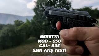 BERETTA MOD - 950 CAL- 6.35 SERİ ATIŞ TESTİ @kamilyilmaz1919